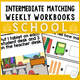 Intermediate Matching Weekly Workbooks - School Edition