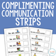 Complimenting Communication Strips cover with sentence strips like 'You are smart,' 'You are kind,' and 'You are a hard worker,'