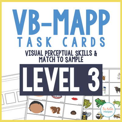 VB-MAPP Task Cards - Visual Perceptual Skills & Match to Sample Level 3