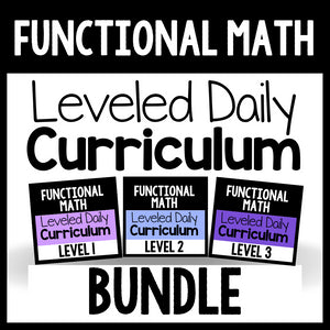 Functional Math Leveled Daily Curriculum {BUNDLE}