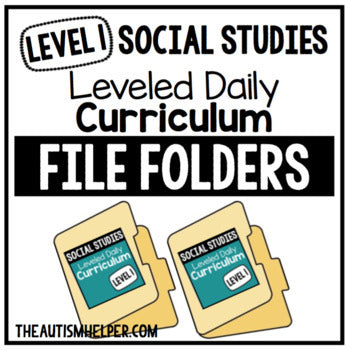 Level 1 Social Studies Leveled Daily Curriculum FILE FOLDER ACTIVITIES