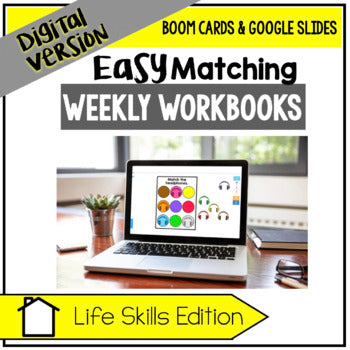 DIGITAL Easy Matching Weekly Workbooks - Life Skills Edition