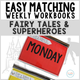 Easy Matching Weekly Workbooks Fairy Tale & Superhero Edition cover, a fairy-tale and superhero errorless matching workbook for special education