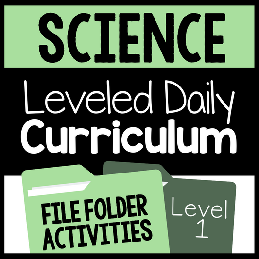 Level 1 Science Leveled Daily Curriculum FILE FOLDER ACTIVITIES