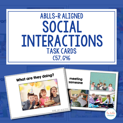 Social Interactions Task Cards [ABLLS-R Aligned C57, G46]