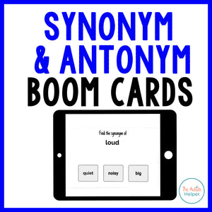 Synonym and Antonym Interactive Boom Cards