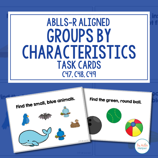 Groups by Characteristics Task Cards [ABLLS-R Aligned C47, C48, C49]