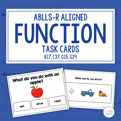 Function Task Cards [ABLLS-R Aligned B17, C37, G15, G24]