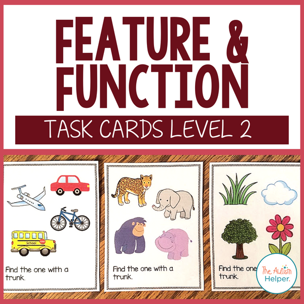 Feature and Function Task Cards - LEVEL 2 – The Autism Helper