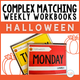 Complex Matching Weekly Workbooks Halloween cover, an advanced Halloween-themed matching workbook for special education