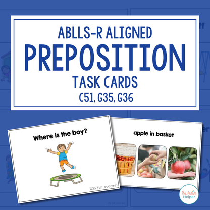 Preposition Task Cards [ABLLS-R Aligned C51, G35, G36]