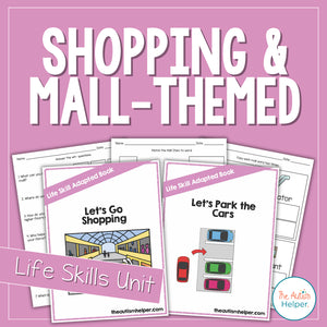 Shopping and Mall-Themed Life Skills Unit