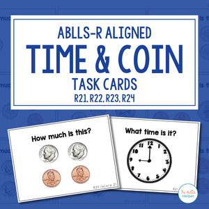 Time & Coin Task Cards [ABLLS-R Aligned R21, R22, R23, R24]