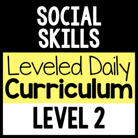 Social Skills Leveled Daily Curriculum {LEVEL 2}