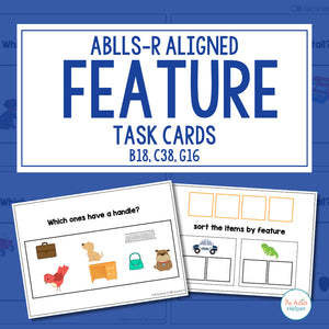 Feature Task Cards [ABLLS-R Aligned B18, C38, G16]