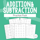 Addition and Subtraction Practice Pack cover with scaffolded math instruction materials