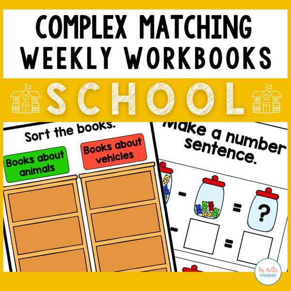 Partnerpak Workbook Complex Matching Weekly Workbooks - School Edition – The Autism Helper