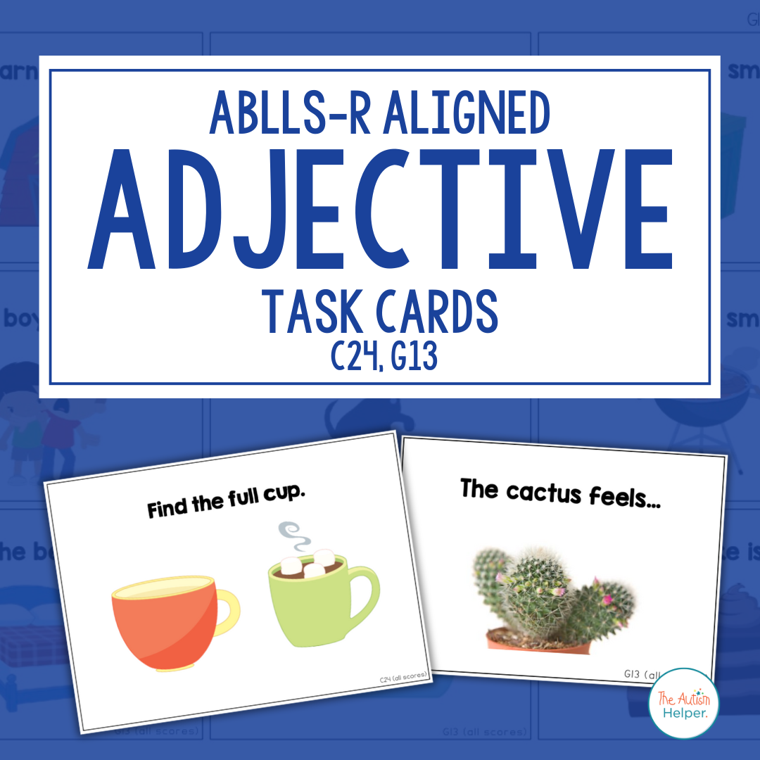 Adjective Task Cards [ABLLS-R Aligned C24, G13]