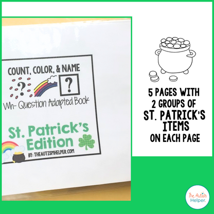 Count, Color, & Name Wh-Question Adapted Book - St. Patrick's Day