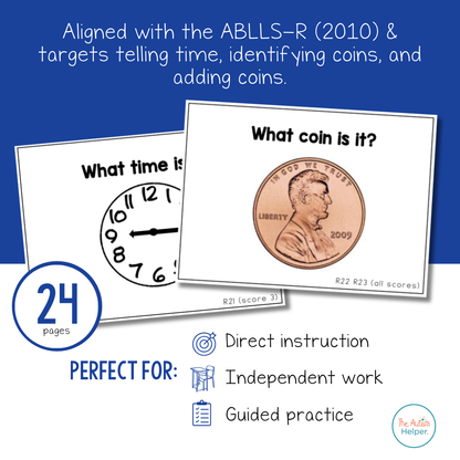 Time & Coin Task Cards [ABLLS-R Aligned R21, R22, R23, R24]