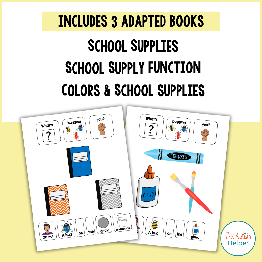 What's Bugging You? Adapted Book Series - School Supplies