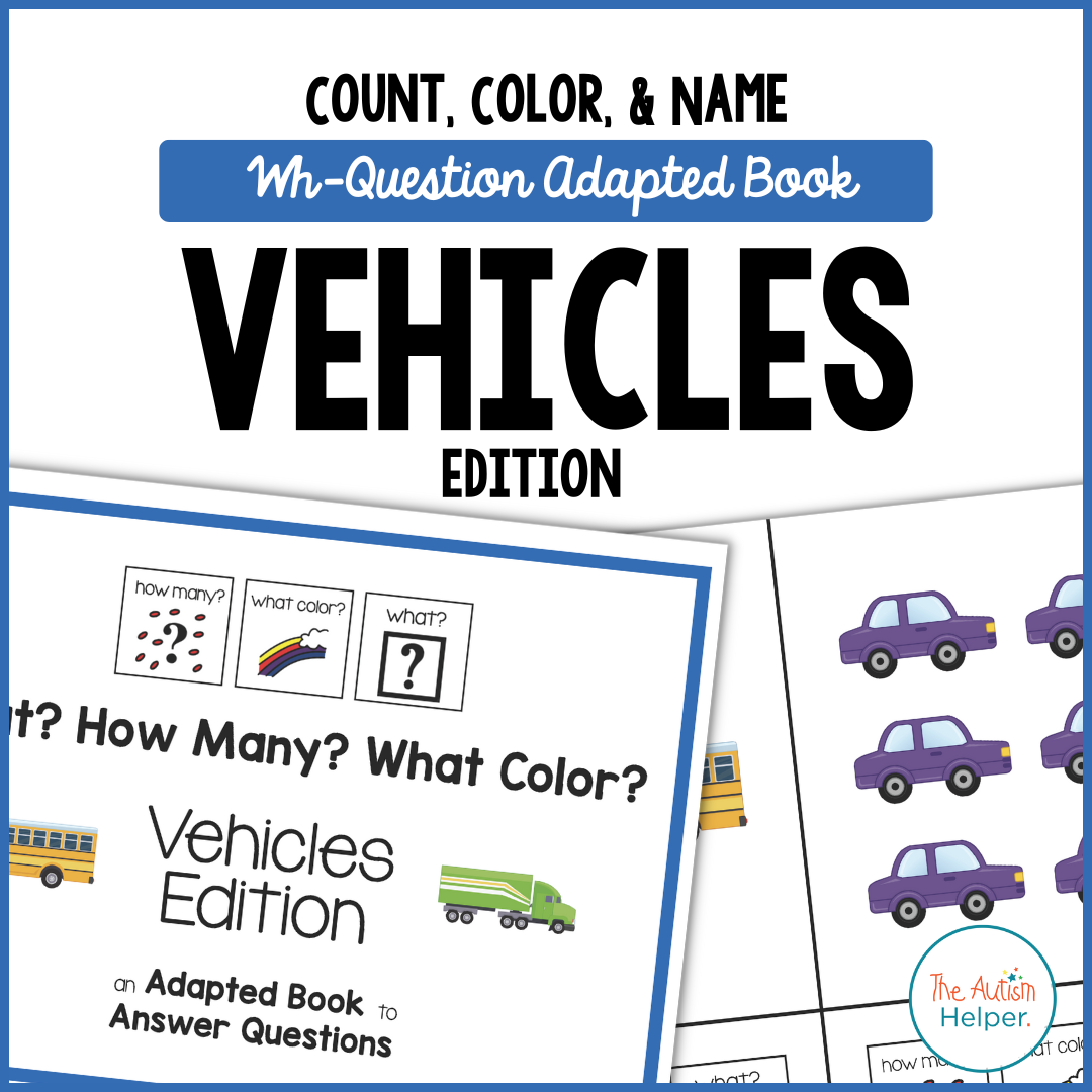 Count, Color, & Name Wh-Question Adapted Book - Vehicles