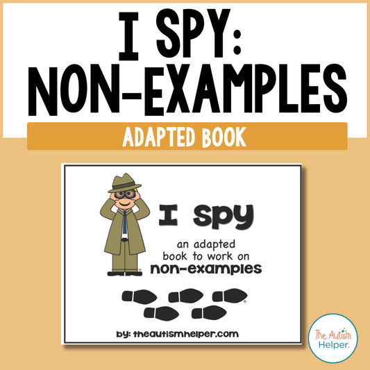 I Spy - Non-Examples & Negation Adapted Book