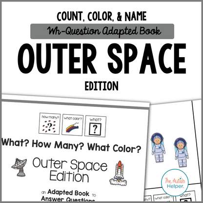 Count, Color, & Name Wh-Question Adapted Book - Outer Space