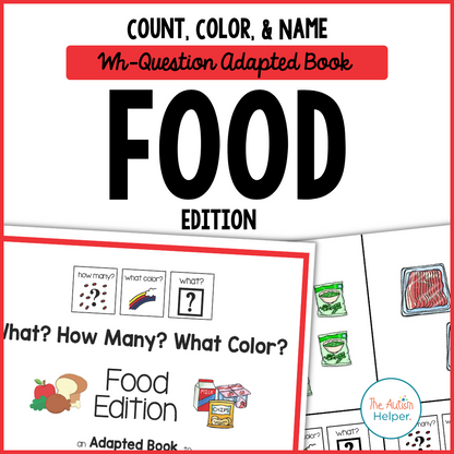 Count, Color, & Name Wh-Question Adapted Book - Food