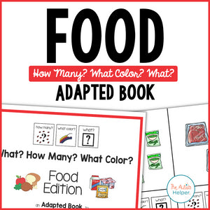 How Many? What Color? What? Adapted Book {Food}