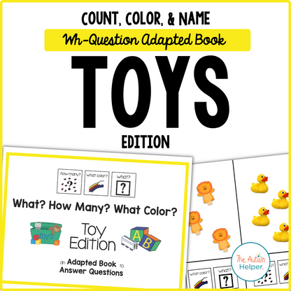 Count, Color, & Name Wh-Question Adapted Book - Toys