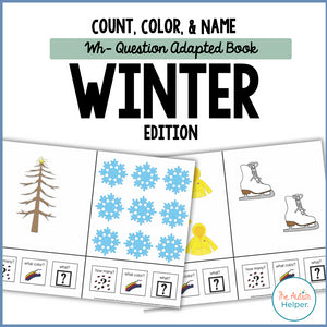 Count, Color, & Name Wh-Question Adapted Book - WINTER
