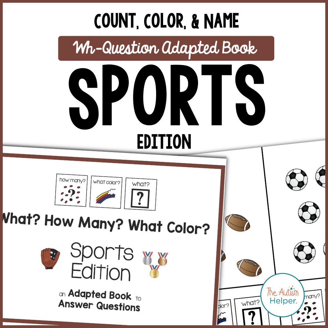 Count, Color, & Name Wh-Question Adapted Book - Sports