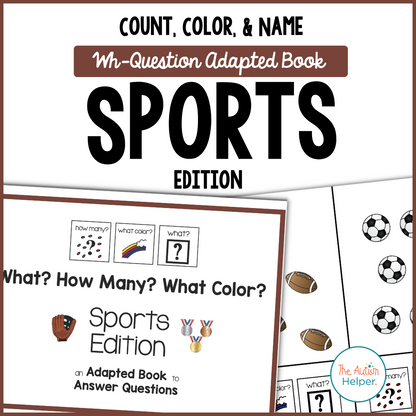 Count, Color, & Name Wh-Question Adapted Book - Sports
