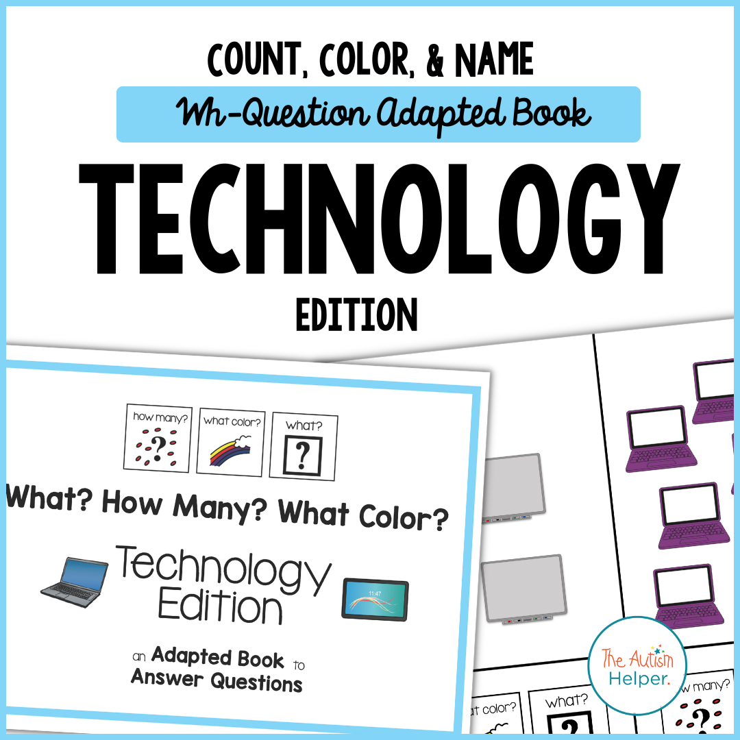 Count, Color, & Name Wh-Question Adapted Book - Technology