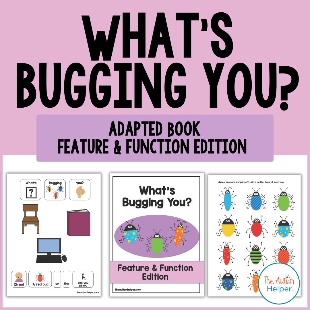What's Bugging You? Feature & Function Adapted Book – The Autism Helper