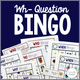 Wh- Question Bingo: cover with Who, When, and Why picture boards and question calling cards for language practice