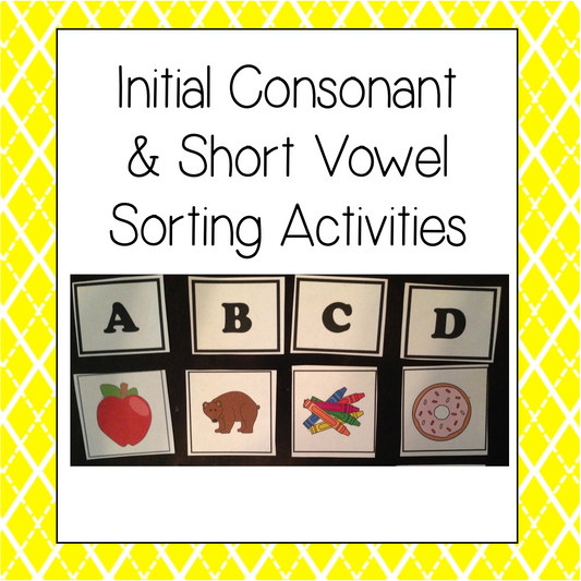 Initial Consonant and Short Vowel Sorting Activities