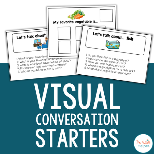 Talking Task Visual Visual Conversation Starters (with Visual Choices) – The Autism Helper