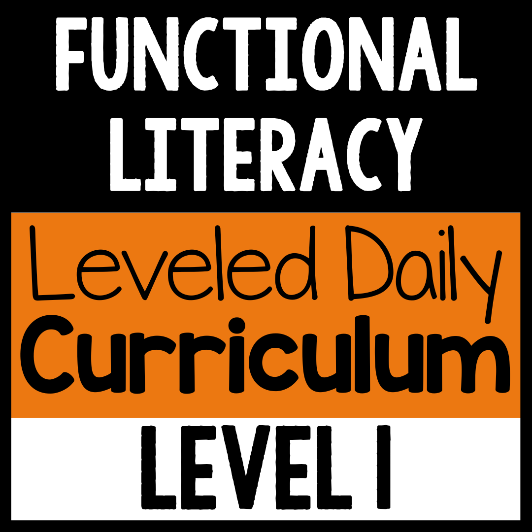 Functional Literacy Leveled Daily Curriculum {LEVEL 1}