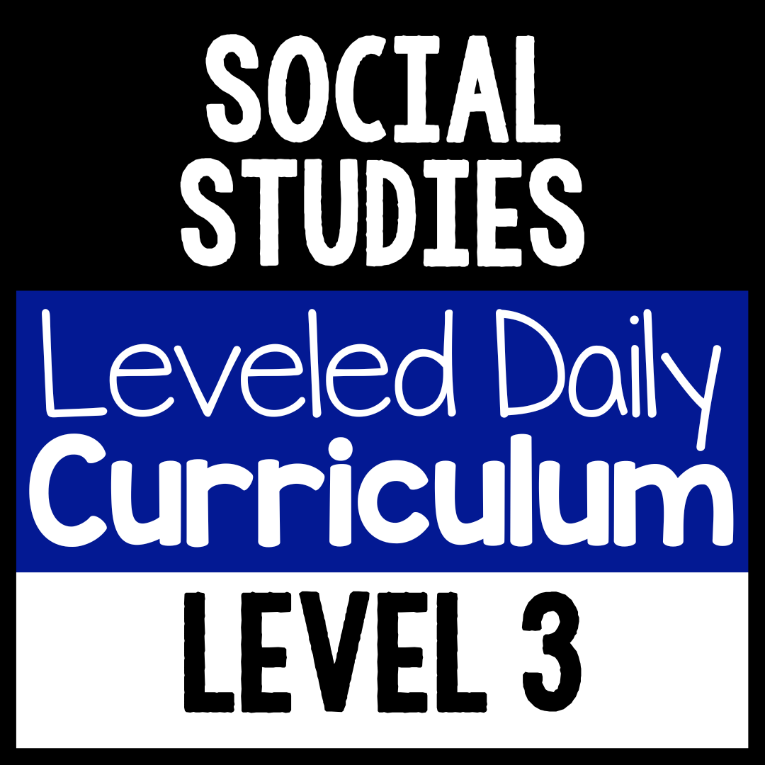 Social Studies Leveled Daily Curriculum {LEVEL 3}