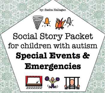 Visual Social Story Packet for Children with Autism: Special Event & Emergency