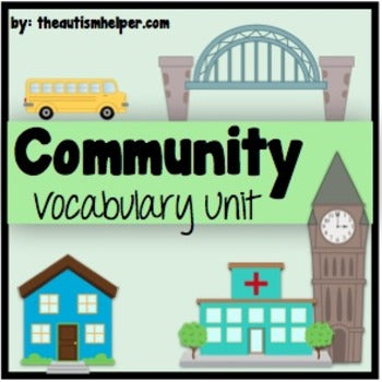 Community Vocabulary Unit {for Special Education}