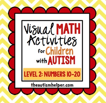 Visual Math Activities for Children with Autism {LEVEL 2: NUMBERS 10-20}