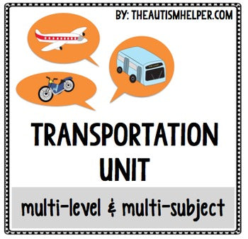Transportation Unit {multi-level & multi-subject}