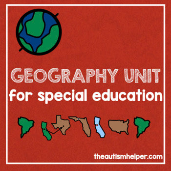 Geography Unit for Special Education