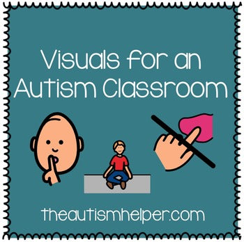 Special Education Classroom Visuals – The Autism Helper