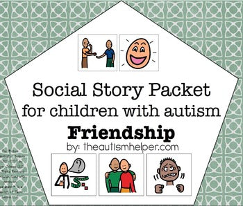 Visual Social Story Packet for Children with Autism: Friendship Set