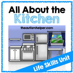 All About the Kitchen {Life Skills Unit}