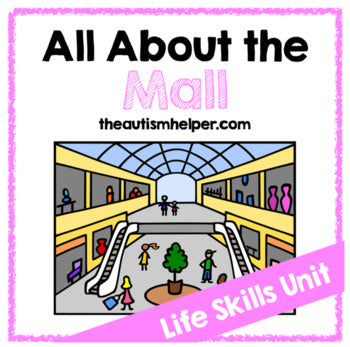 All About the Mall {Life Skills Unit}